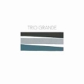 Trio Grande.jpg