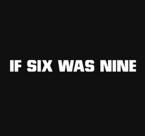 if-six-was-nine-profile.jpg